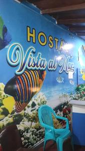 a wall with a sign that reads hosta vista atlas at HOTEL VISTA AL MAR habitacion para 5 in Rodadero