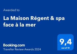 Ett certifikat, pris eller annat dokument som visas upp på La Maison Régent & spa face à la mer