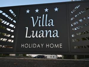 a sign for the villa liana holiday home at Villa Luana in Ludbreg