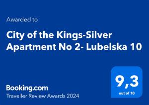 Certifikát, ocenenie alebo iný dokument vystavený v ubytovaní City of the Kings-Silver Apartment No 2- Lubelska 10