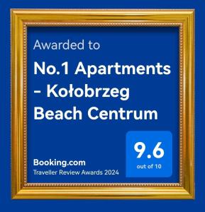Certyfikat, podpis lub inny dokument wystawiony w obiekcie No.1 Apartments - Kołobrzeg Beach Centrum
