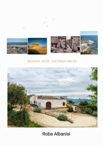 eine Collage mit Fotos eines Gebäudes und eines Hauses in der Unterkunft Roba Albanisi in Aragona