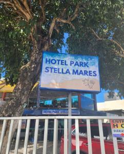 a sign for a hotel park stella mares at Hotel Park Stella Mares in Salvador