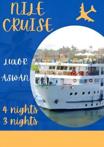 un crucero en el agua con las palabras cero crucero en Nile CRUISE NPS Every Monday from Luxor 4 nights & every Friday from Aswan 3 nights, en Asuán