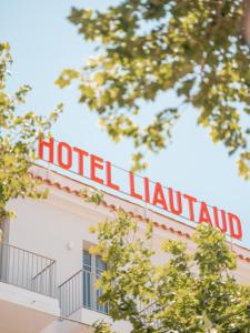 a sign on the top of a hotel lilian at Hôtel Liautaud Rooftop Cassis in Cassis