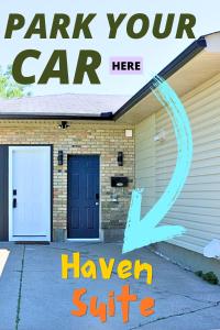 a house with a sign that reads park your carhaven suite at Haven Suite in London, On 2Br, 1Bath with free washer and dryer in London