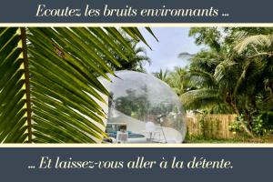 Fotografie z fotogalerie ubytování Nuit insolite dans une bulle avec spa privatif en Martinique! v destinaci Rivière-Salée