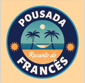 Certifikát, hodnocení, plakát nebo jiný dokument vystavený v ubytování Pousada Recanto do Frances - Praia do Frances