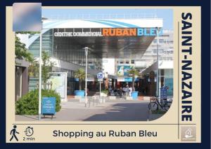 a sign for a shopping mall in a city at L'Indus -HyperCentre-WIFI-2à4pers in Saint-Nazaire