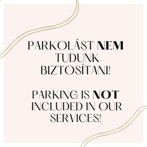 a sign that reads parkhurst new buffalo blossom elephant parking is not included in at Promenade Panzi&oacute; in Miskolc