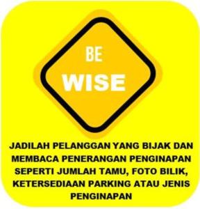 een geel bord met de tekst wees wijs erop bij Avoria YouTube Netflix in Kuala Terengganu