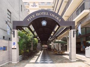 a building with a sign that reads the hotel oasis at FIVE HOTEL OSAKA - Vacation STAY 10370v in Osaka