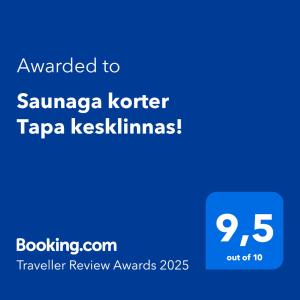 Certifikát, hodnocení, plakát nebo jiný dokument vystavený v ubytování Saunaga korter Tapa kesklinnas!