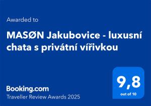Certifikát, hodnocení, plakát nebo jiný dokument vystavený v ubytování MASØN Jakubovice - luxusní chata s privátní vířivkou