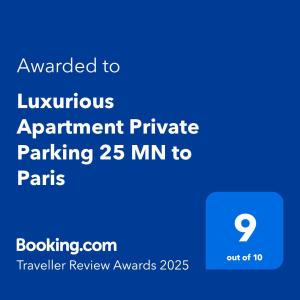 Certyfikat, podpis lub inny dokument wystawiony w obiekcie Luxurious Apartment Private Parking 25 MN to Paris