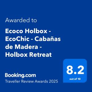 Certifikát, hodnocení, plakát nebo jiný dokument vystavený v ubytování Ecoco Holbox - EcoChic - Cabañas de Madera - Holbox Retreat