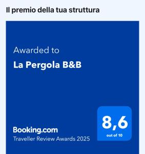 Certifikát, hodnocení, plakát nebo jiný dokument vystavený v ubytování La Pergola B&B