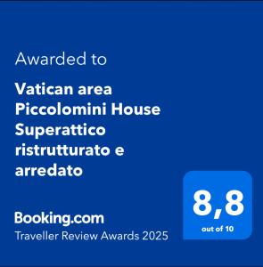 Certifikát, ocenenie alebo iný dokument vystavený v ubytovaní Vatican area Piccolomini House Superattico ristrutturato e arredato