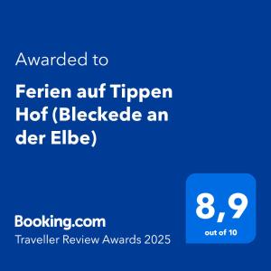 Certifikát, hodnocení, plakát nebo jiný dokument vystavený v ubytování Ferien auf Tippen Hof (Bleckede an der Elbe)