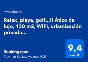 Certifikát, hodnocení, plakát nebo jiný dokument vystavený v ubytování Relax, playa, golf...!! Ático de lujo, 130 m2, WIFI, urbanización privada...