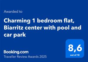 Certifikát, ocenenie alebo iný dokument vystavený v ubytovaní Charming 1 bedroom flat, Biarritz center with pool and car park