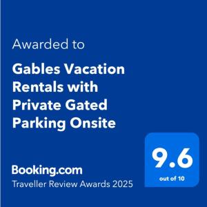 Сертифікат, нагорода, вивіска або інший документ, виставлений в Gables Vacation Rentals with Private Gated Parking Onsite