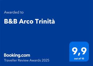 Certifikát, hodnocení, plakát nebo jiný dokument vystavený v ubytování B&B Arco Trinità