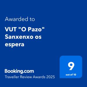 Certifikát, hodnocení, plakát nebo jiný dokument vystavený v ubytování VUT "O Pazo" Sanxenxo os espera
