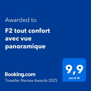 Certifikát, hodnocení, plakát nebo jiný dokument vystavený v ubytování F2 tout confort avec vue panoramique