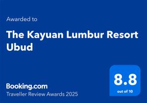 Certifikát, hodnocení, plakát nebo jiný dokument vystavený v ubytování The Kayuan Lumbur Resort Ubud