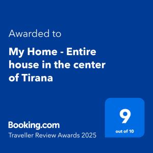 Πιστοποιητικό, βραβείο, πινακίδα ή έγγραφο που προβάλλεται στο My Home - Entire house in the center of Tirana