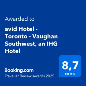 Certifikát, hodnocení, plakát nebo jiný dokument vystavený v ubytování avid Hotel - Toronto - Vaughan Southwest by IHG