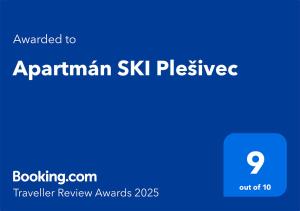 Certifikát, hodnocení, plakát nebo jiný dokument vystavený v ubytování Apartmán SKI Plešivec
