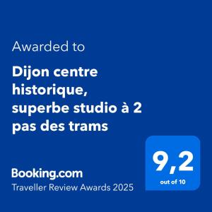 Certifikát, ocenenie alebo iný dokument vystavený v ubytovaní Dijon centre historique, superbe studio à 2 pas des trams