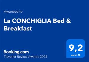 Сертификат, награда, вывеска или другой документ, выставленный в La CONCHIGLIA Bed & Breakfast