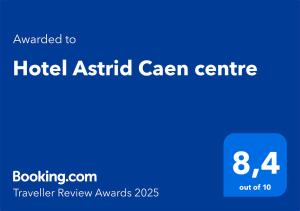 Certificato, attestato, insegna o altro documento esposto da Hotel Astrid Caen centre