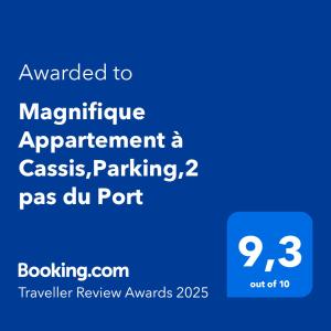 Сертификат, награда, вывеска или другой документ, выставленный в Magnifique Appartement à Cassis,Parking,2 pas du Port