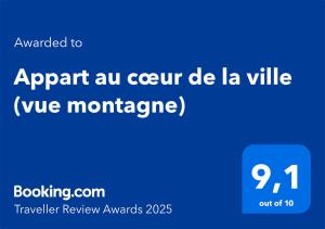 Certifikát, ocenenie alebo iný dokument vystavený v ubytovaní Appart au cœur de la ville (vue montagne)