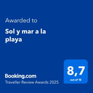 Certifikát, hodnocení, plakát nebo jiný dokument vystavený v ubytování Sol y mar a la playa