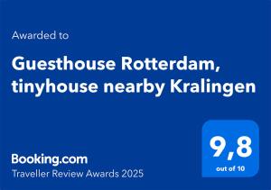 Guesthouse Rotterdam, tinyhouse nearby Kralingen的证书、奖牌、标识或其他文件