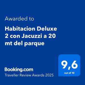 Certifikát, hodnocení, plakát nebo jiný dokument vystavený v ubytování Habitacion Deluxe 2 con Jacuzzi a 20 mt del parque