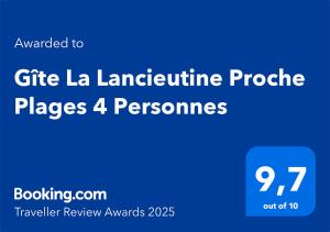 Et logo, certifikat, skilt eller en pris der bliver vist frem på Gîte La Lancieutine Proche Plages 4 Personnes