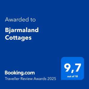Certifikát, hodnocení, plakát nebo jiný dokument vystavený v ubytování Bjarmaland Cottages