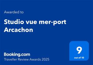 Certificat, récompense, panneau ou autre document affiché dans l'établissement Studio vue mer-port Arcachon