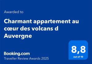 Certifikát, ocenenie alebo iný dokument vystavený v ubytovaní Charmant appartement au cœur des volcans d Auvergne