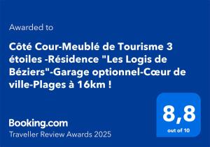 Certifikát, ocenenie alebo iný dokument vystavený v ubytovaní "Côté Cour"-Meublé de Tourisme 3 étoiles -Résidence "Les Logis de Béziers"-Garage optionnel-Cœur de ville-Plages à 16km !