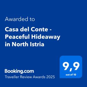 Certifikat, nagrada, logo ili neki drugi dokument izložen u objektu Casa del Conte - Peaceful Hideaway in North Istria