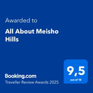 Certifikát, hodnocení, plakát nebo jiný dokument vystavený v ubytování All About Meisho Hills