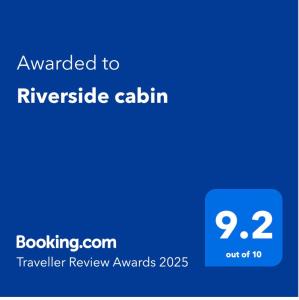 Certifikát, hodnocení, plakát nebo jiný dokument vystavený v ubytování Riverside cabin