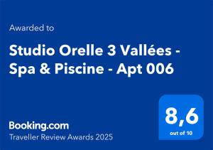Certifikát, hodnocení, plakát nebo jiný dokument vystavený v ubytování Studio Orelle 3 Vallées - Spa & Piscine - Apt 006